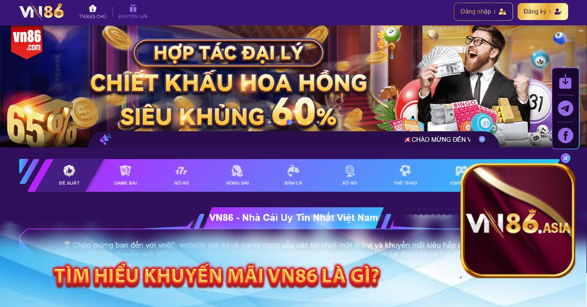 Tìm hiểu khuyến mãi vn86 là gì?